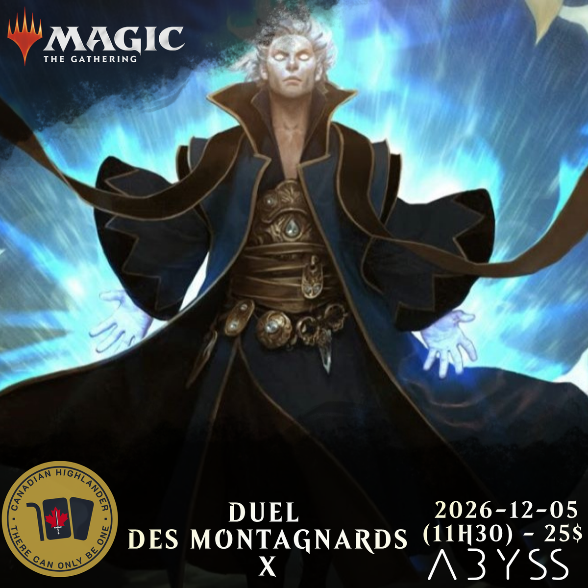 MTG Canadian Highlander Duel des Montagnards IX - 2026-12-05