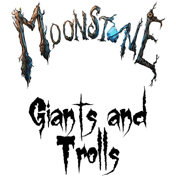 Moonstone - Giants and Trolls