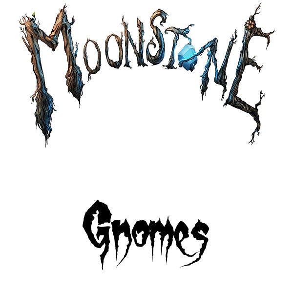 Moonstone - Gnomes
