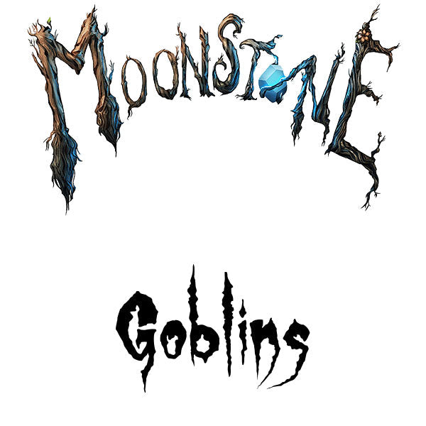 Moonstone - Goblins