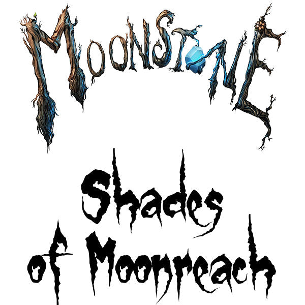 Moonstone - Shades of Moonreach