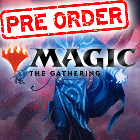 Preorder Magic the Gathering