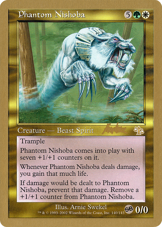 Phantom Nishoba (Brian Kibler) (SB) [World Championship Decks 2002]