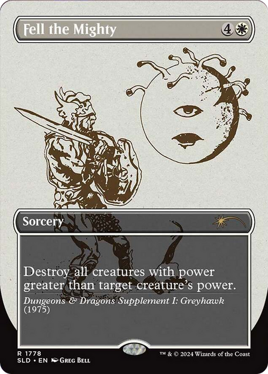 Fell the Mighty (SLD-1778) - Secret Lair Drop (Borderless) Foil