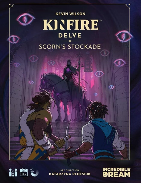 Kinfire Delve: Scorn's Stockade