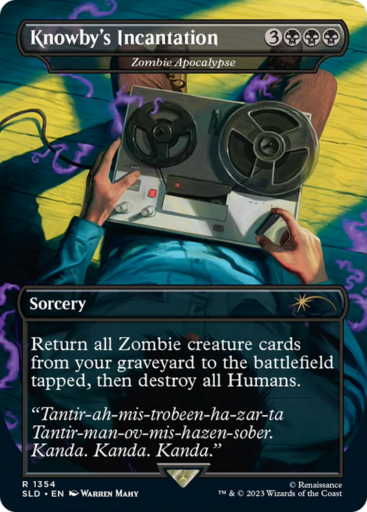 Zombie Apocalypse (SLD-1354) - Secret Lair Drop / Knowby's Incantation (Borderless) Foil
