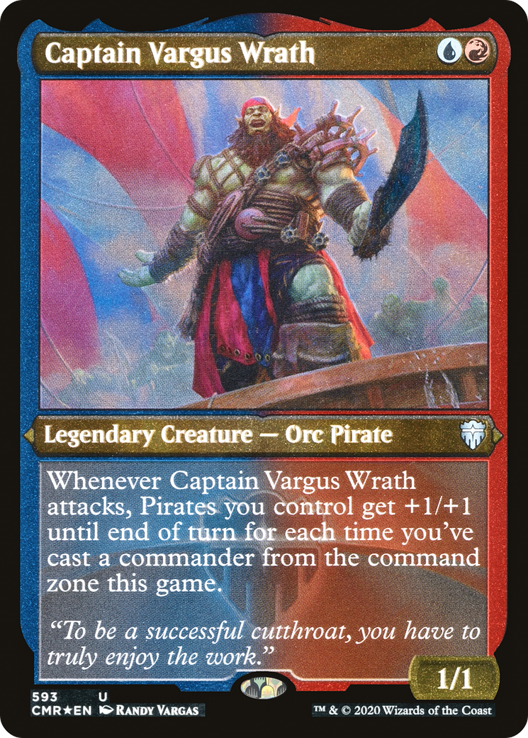 Captain Vargus Wrath [Commander Legends Etched]