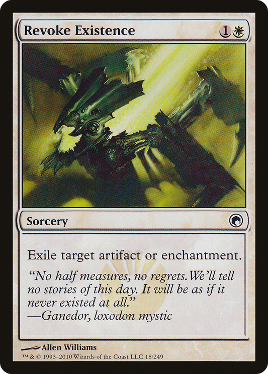 Revoke Existence (SOM-018) - Scars of Mirrodin