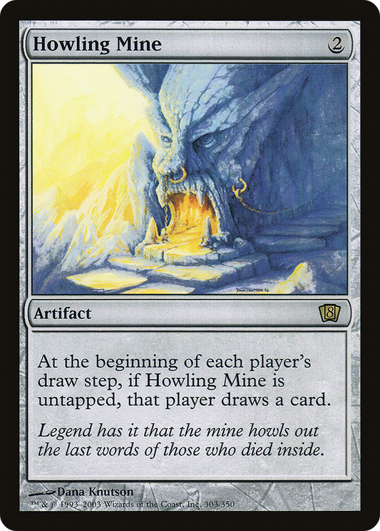 Howling Mine [Eighth Edition]