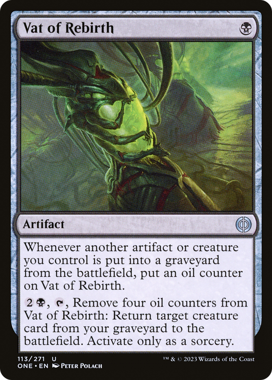 Vat of Rebirth (ONE-113) - Phyrexia: All Will Be One