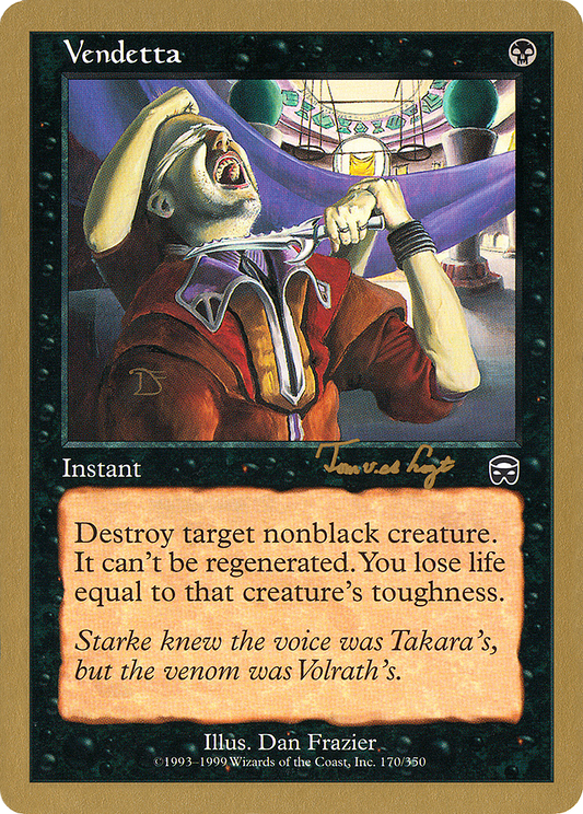 Vendetta (Tom van de Logt) [World Championship Decks 2001]