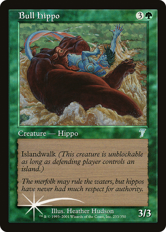 Bull Hippo [Seventh Edition]