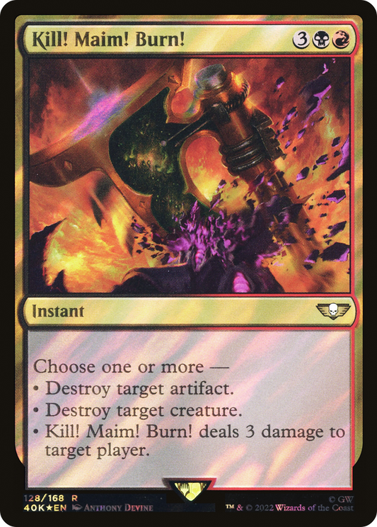 Kill! Maim! Burn! (Surge Foil) [Universes Beyond: Warhammer 40,000]