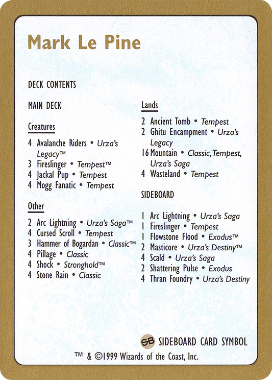 1999 Mark Le Pine Decklist Card [World Championship Decks]