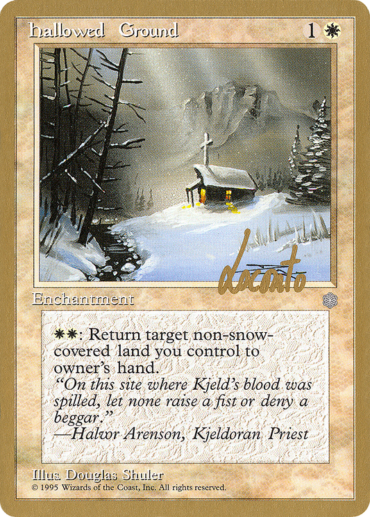 Hallowed Ground (Michael Loconto) [Pro Tour Collector Set]