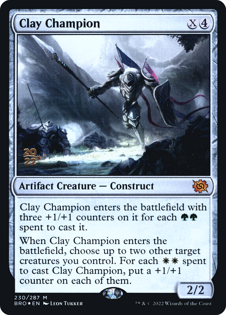Clay Champion [The Brothers' War: Prerelease Promos]