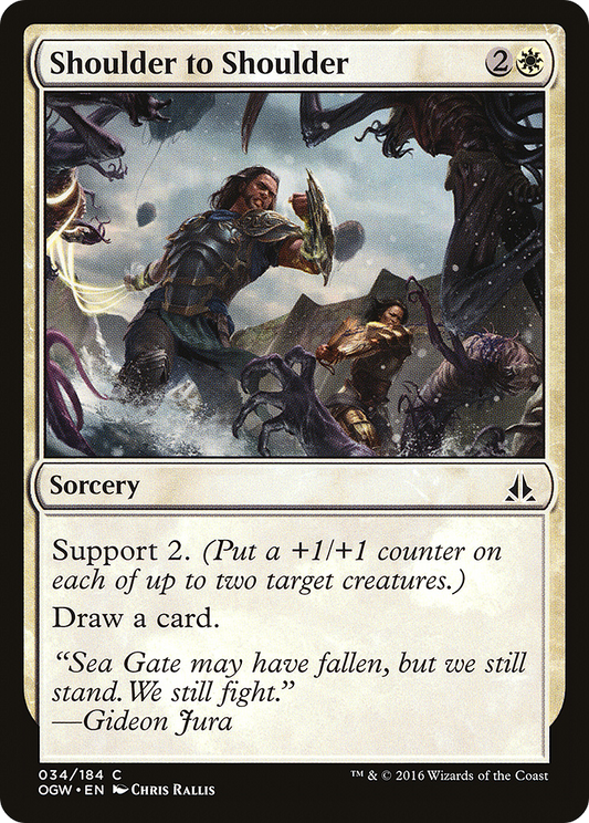 Shoulder to Shoulder [Oath of the Gatewatch]