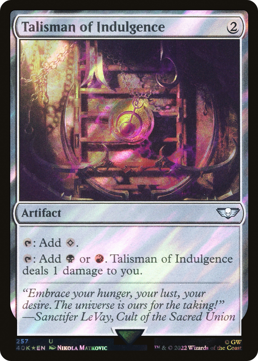 Talisman of Indulgence (Surge Foil) [Universes Beyond: Warhammer 40,000]