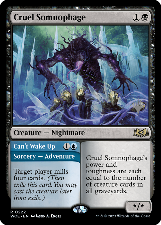 Cruel Somnophage // Can't Wake Up (PPWOE-222) - Wilds of Eldraine Promos