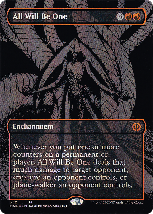 All Will Be One (Oil Slick Raised Foil) [Phyrexia: All Will Be One]