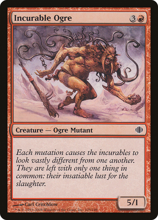 Incurable Ogre [Shards of Alara]