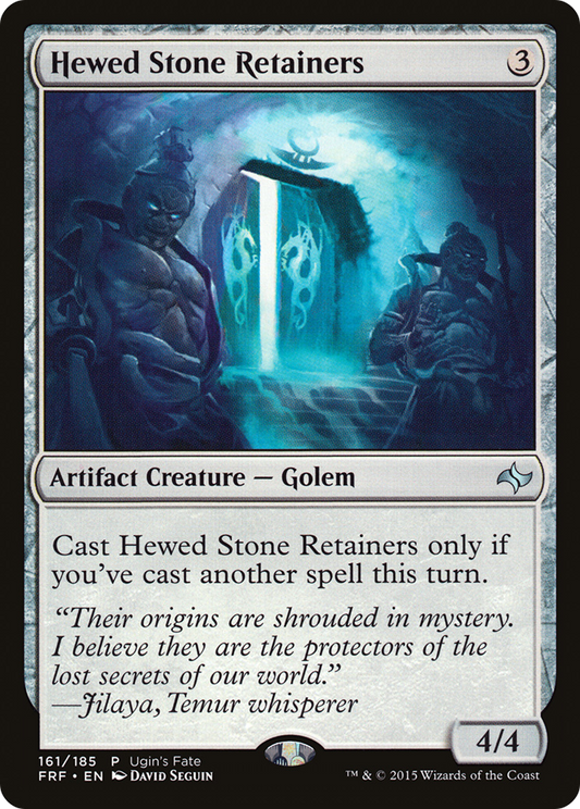Hewed Stone Retainers [Ugin's Fate]