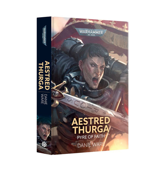 Black Library : Aestred Thurga, Pyre of Faith (BL3302)