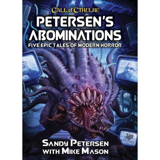Call of Cthulhu 7th Ed. - Petersen's Abominations