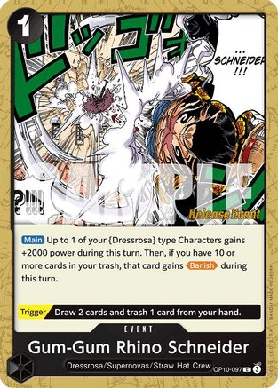 Gum-Gum Rhino Schneider [Royal Blood Release Event Cards]