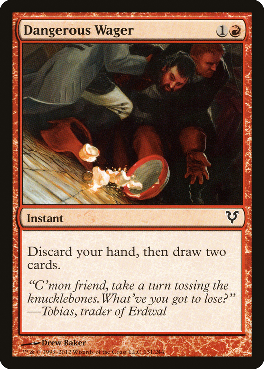 Dangerous Wager [Avacyn Restored]