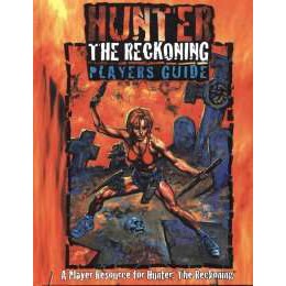 World of Darkness - Hunter: The Reckoning - Player's Guide