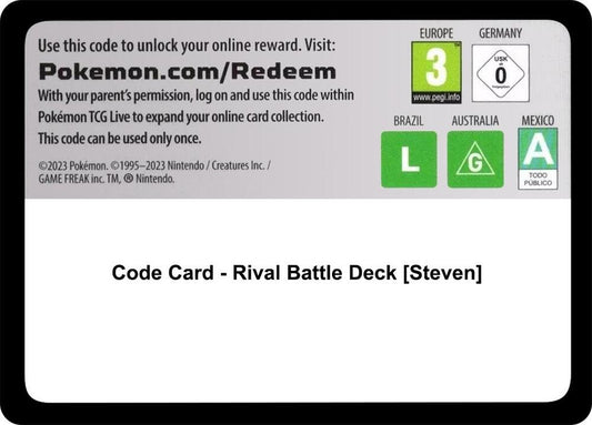 Code Card - Rival Battle Deck [Steven] [Miscellaneous Cards and Products]