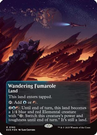 Wandering Fumarole (0180) (Borderless) (Galaxy Foil) (EOE-180) - Edge of Eternities Foil