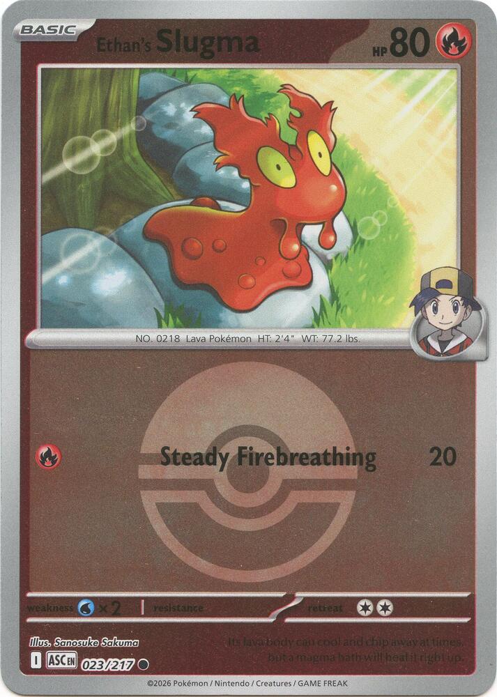 Ethan's Slugma (Poke Ball) (023/217) [ME: Ascended Heroes]
