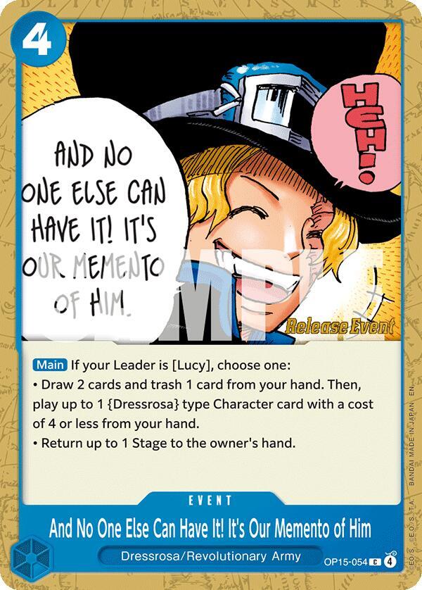 And No One Else Can Have It! It's Our Memento of Him (OP15-054) [Adventure on Kami's Island Release Event Cards]