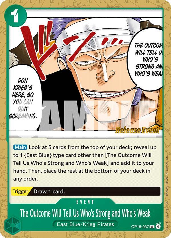 The Outcome Will Tell Us Who's Strong and Who's Weak (OP15-037) [Adventure on Kami's Island Release Event Cards]