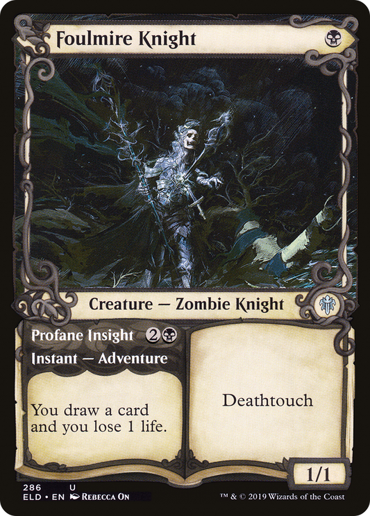 Foulmire Knight // Profane Insight (ELD-286) - Throne of Eldraine: (Showcase)