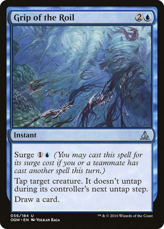 Grip of the Roil (OGW-056) - Oath of the Gatewatch Foil