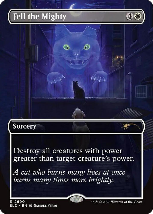 Fell the Mighty (2690) [Secret Lair Drop]
