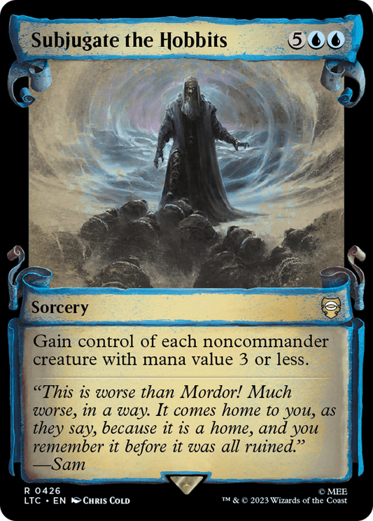Subjugate the Hobbits (LTC-426) - Tales of Middle-earth Commander: (Showcase) Foil