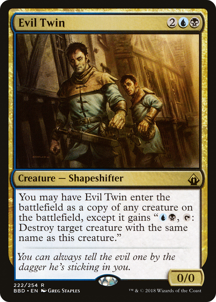 Evil Twin (BBD-222) - Battlebond