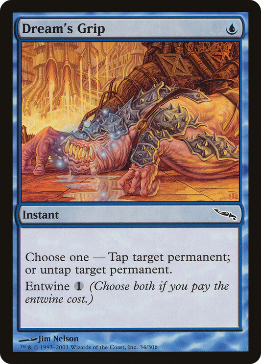 Dream's Grip [Mirrodin]