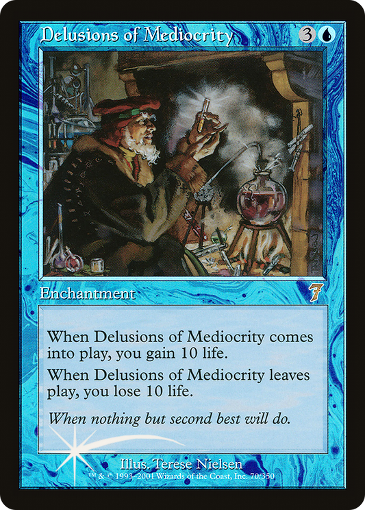 Delusions of Mediocrity [Seventh Edition]
