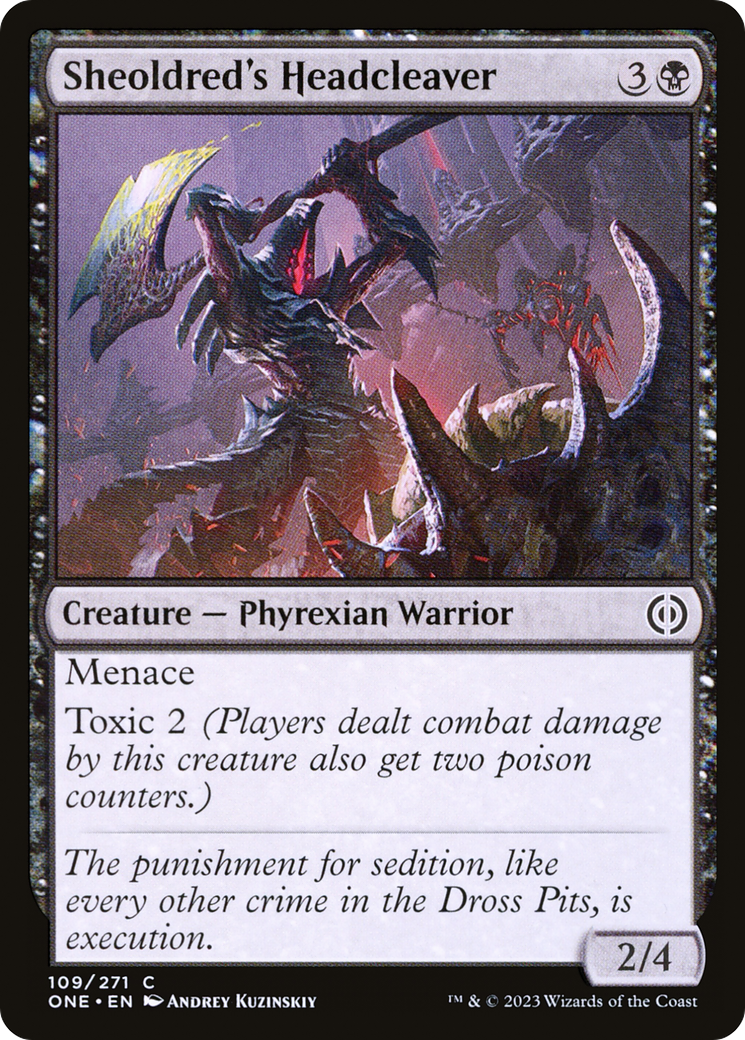 Sheoldred's Headcleaver (ONE-109) - Phyrexia: All Will Be One Foil