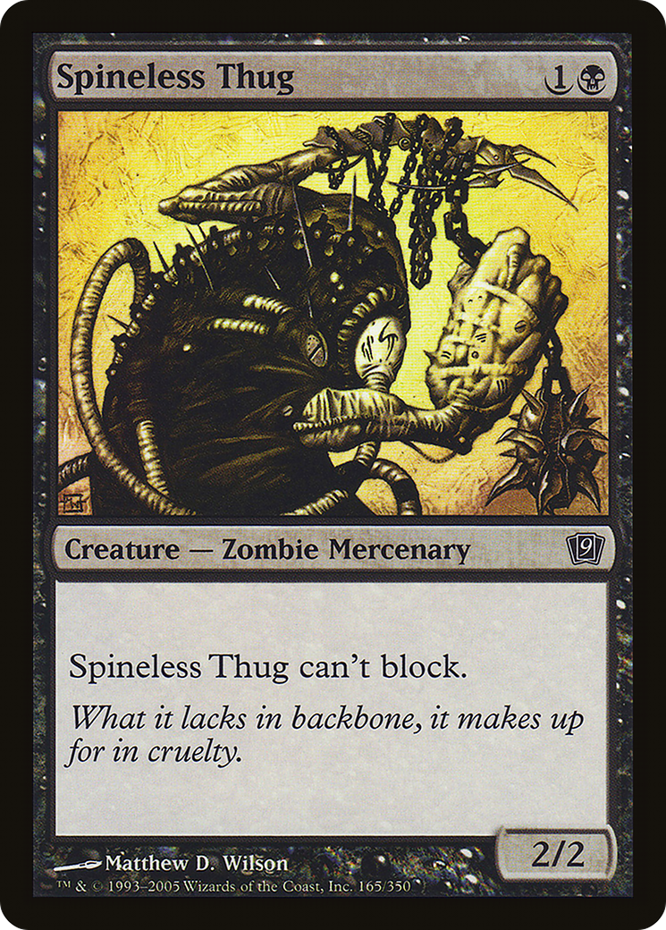 Spineless Thug [Ninth Edition]