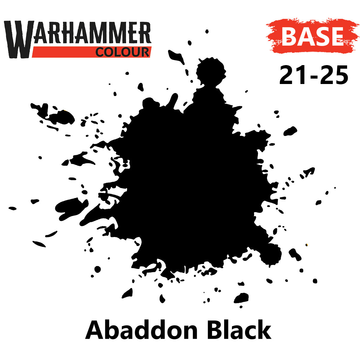 Base - Abaddon Black ( 21-25 )