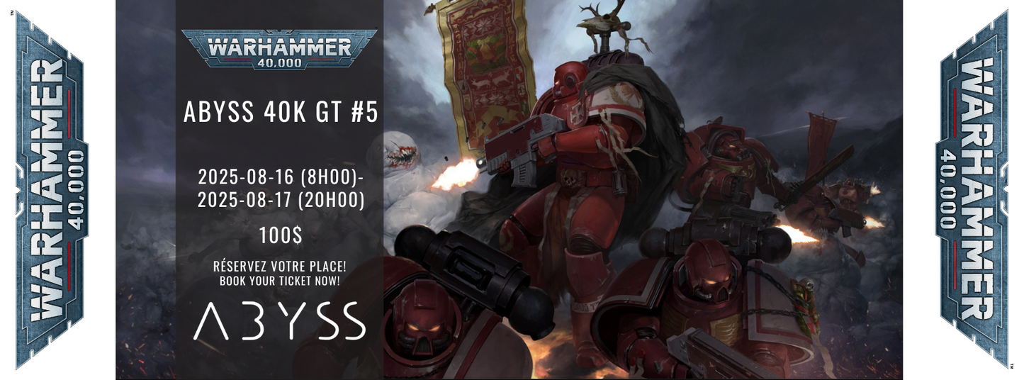 2025-08-16 08:00, Warhammer 40k,  Abyss 40k GT #5