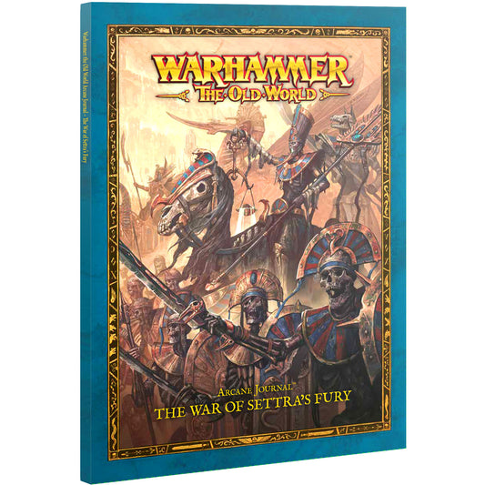 Arcane Journal: The War of Settra's Fury (07-15)