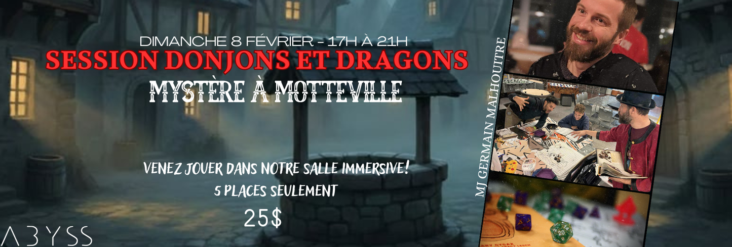 Session Donjons et Dragons Spéciale -  « Mystère à Motteville»!