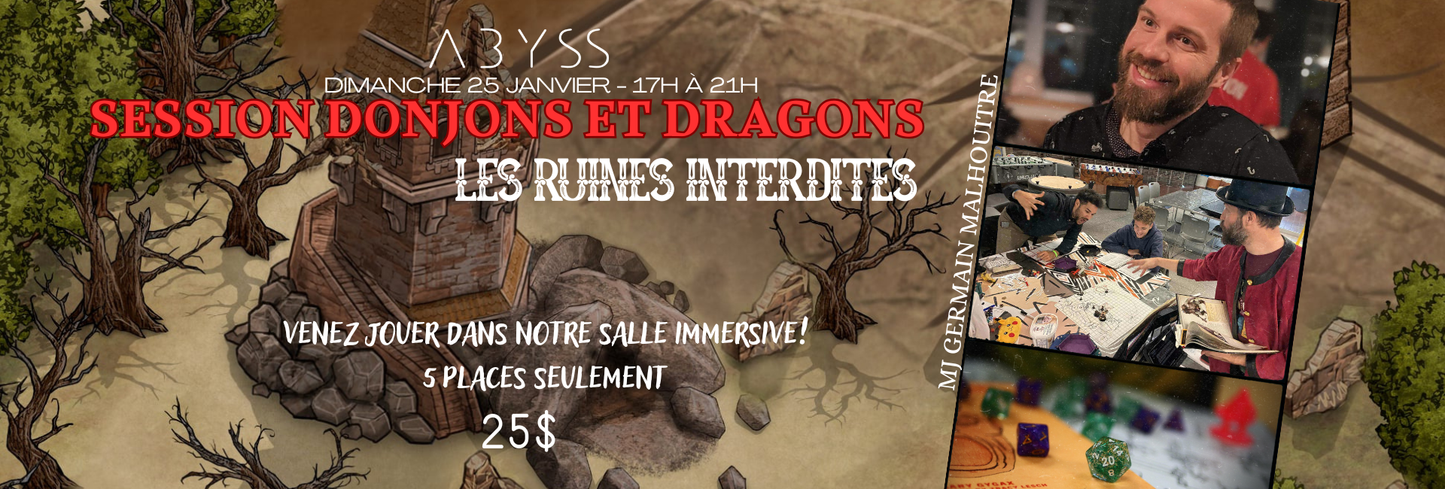 Session Donjons et Dragons Spéciale -  « Les Ruines Interdites»!